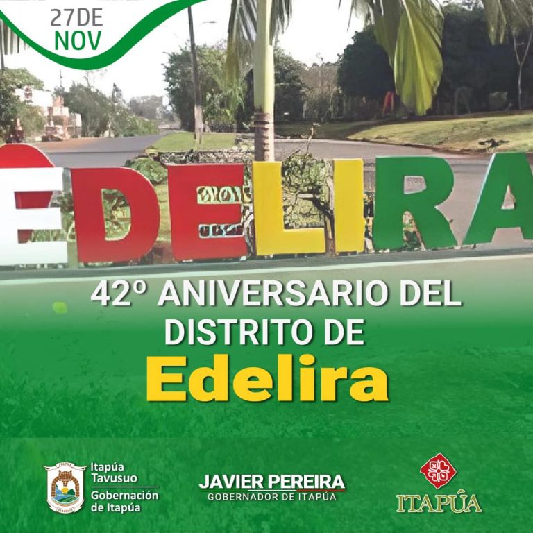 42 aniversario de distritación de Edelira un 27 de noviembre de 1981