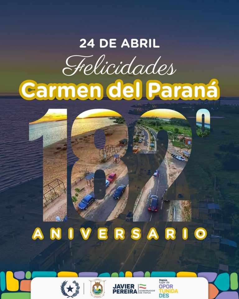 ¡CARMEN DEL PARANÁ CELEBRA 182 AÑOS DE HISTORIA Y TRADICIÓN!
