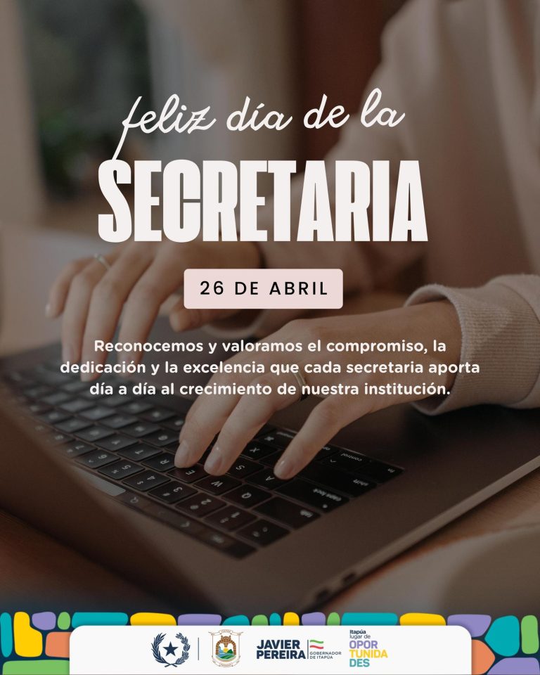 GOBIERNO DE ITAPÚA SALUDA A TODAS LAS SECRETARIAS EN SU DÍA