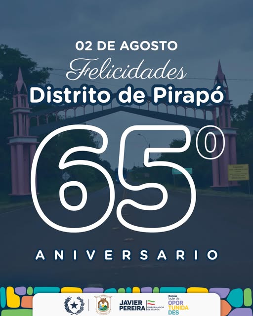 ¡Feliz 65° Aniversario, querido distrito de Pirapó!